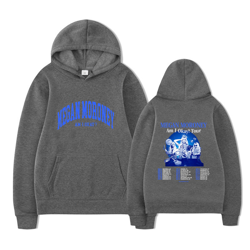 Am I Okay Tour Hoodies Megan Moroney Printing