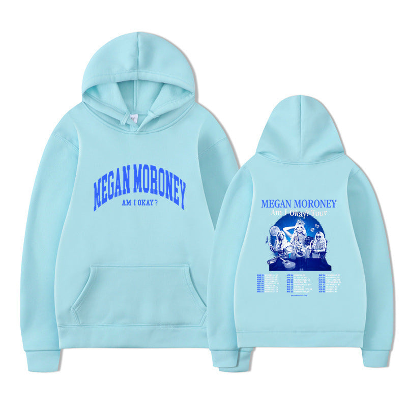 Am I Okay Tour Hoodies Megan Moroney Printing